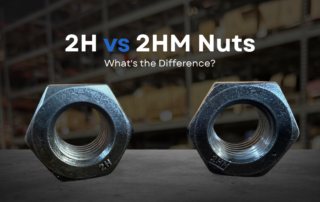 ASTM A194 Grade 2H vs 2HM heavy hex nuts comparison
